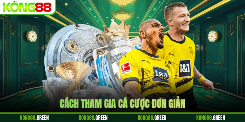 Cách tham gia cá cược đơn giản