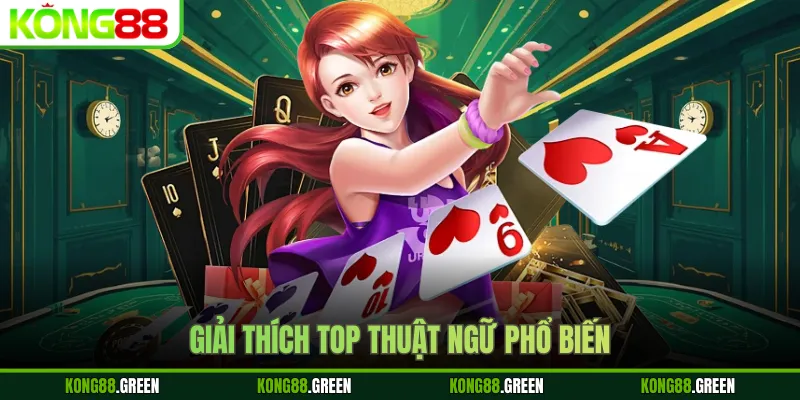 Giải thích top thuật ngữ phổ biến
